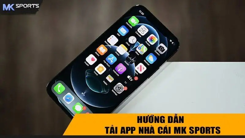 Hướng dẫn cách tải game Mk sports về điện thoại