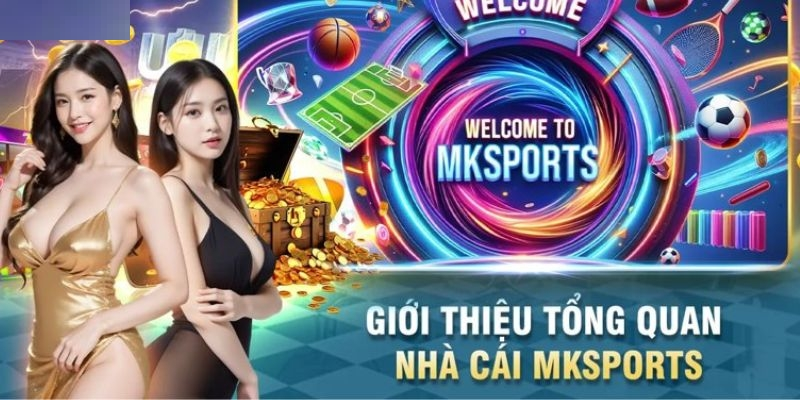 Tổng quan về nền tảng cá cược Mk sports